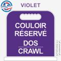Panneau de piscine "Couloir réservé Dos / Crawl"