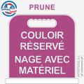 Panneau de piscine "Couloir réservé Nage avec matériel"