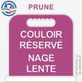 Panneau de piscine "Couloir réservé Nage lente"