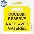 Panneau de piscine "Couloir réservé Nage avec matériel"
