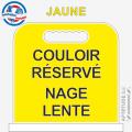 Panneau de piscine "Couloir réservé Nage lente"