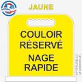 Panneau de piscine "Couloir réservé Nage rapide"