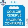 Panneau de piscine "Couloir réservé Nageurs confirmés"