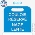 Panneau de piscine "Couloir réservé Nage lente"