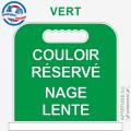 Panneau de piscine "Couloir réservé Nage lente"